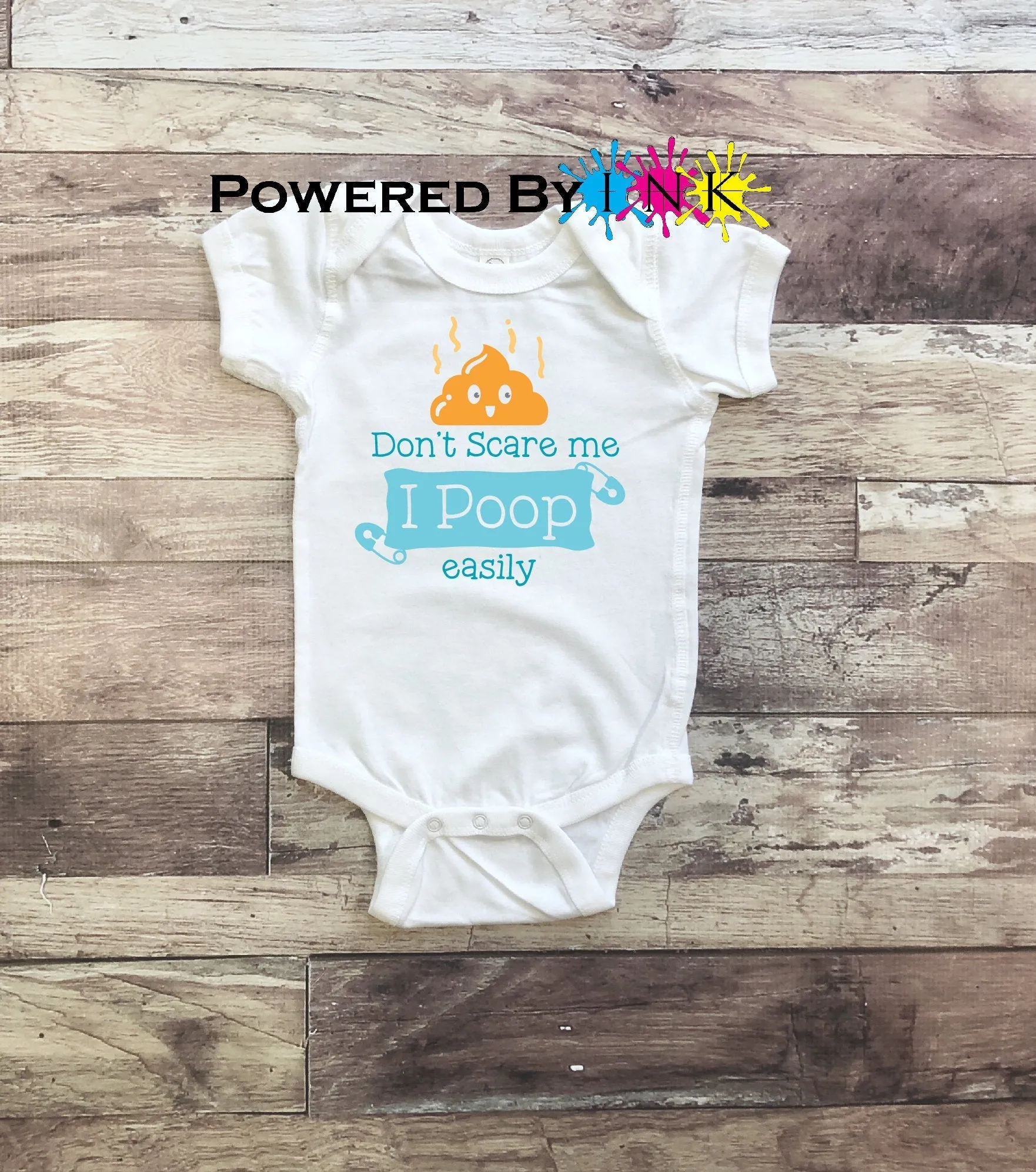 Don't Scare Me, I POOP easily ** One Piece Bodysuit ** baby shower gift ** Fun infant tee